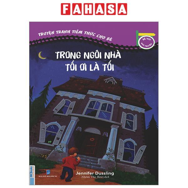 Truyện Tranh Tiềm Thức Cho Bé - Trong Ngôi Nhà Tối Ơi Là Tối