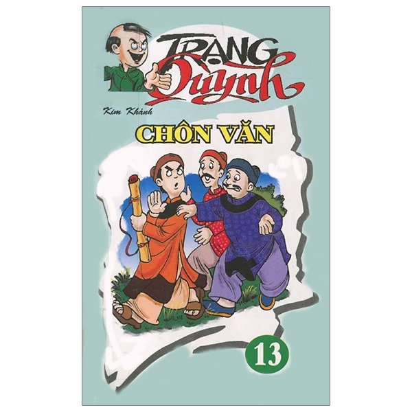 Truyện Tranh Trạng Quỳnh - Tập 13: Chôn Văn