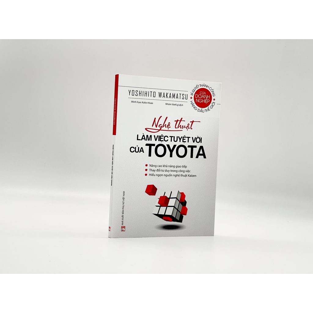 Nghệ Thuật Làm Việc Tuyệt Vời Của Toyota