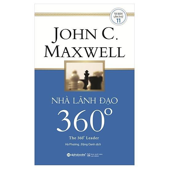 Nhà Lãnh Đạo 360 Độ (The 360° Leader - John C. Maxwell) - Bản Quyền