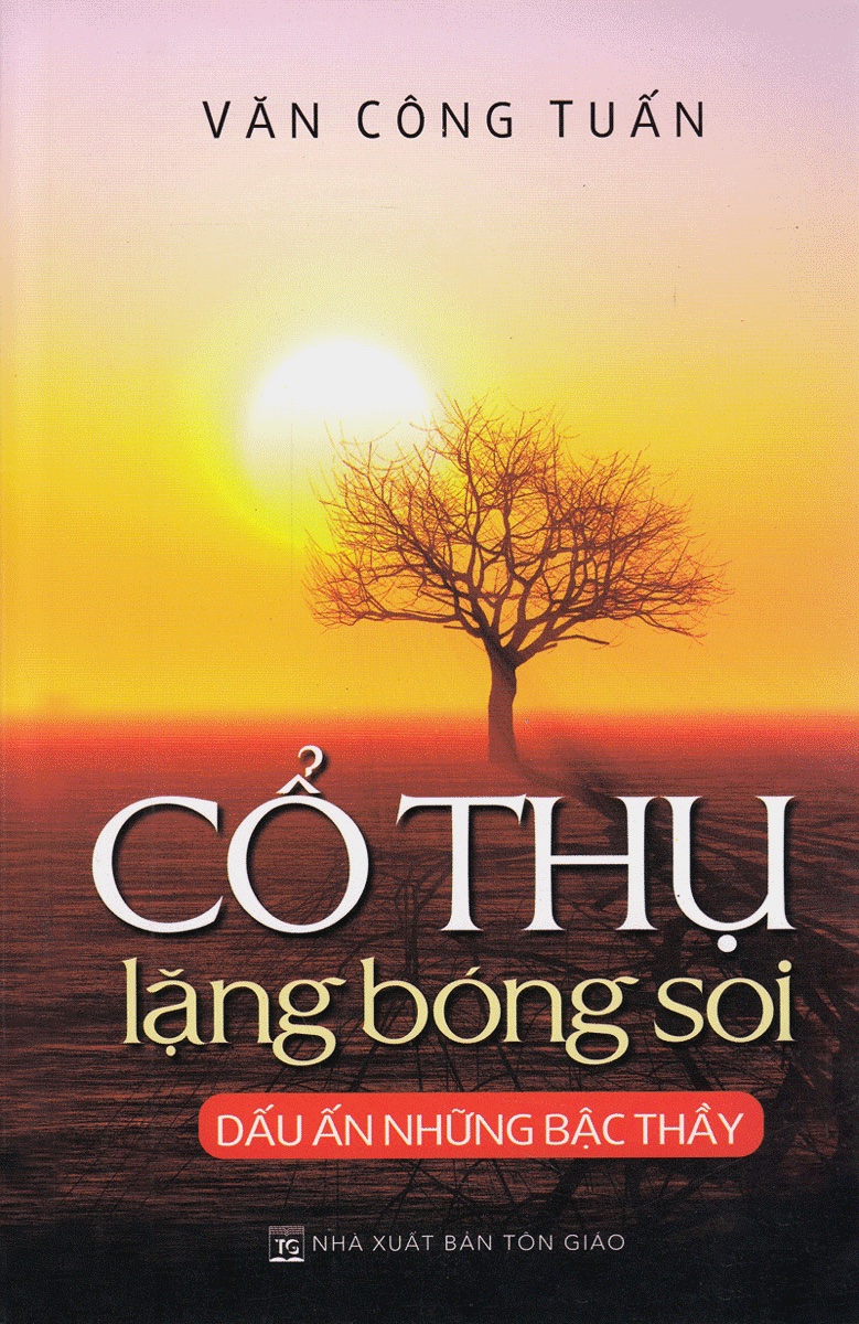 Cổ Thụ Lặng Bóng Soi – Dấu Ấn Những Bậc Thầy (Văn Công Tuấn)