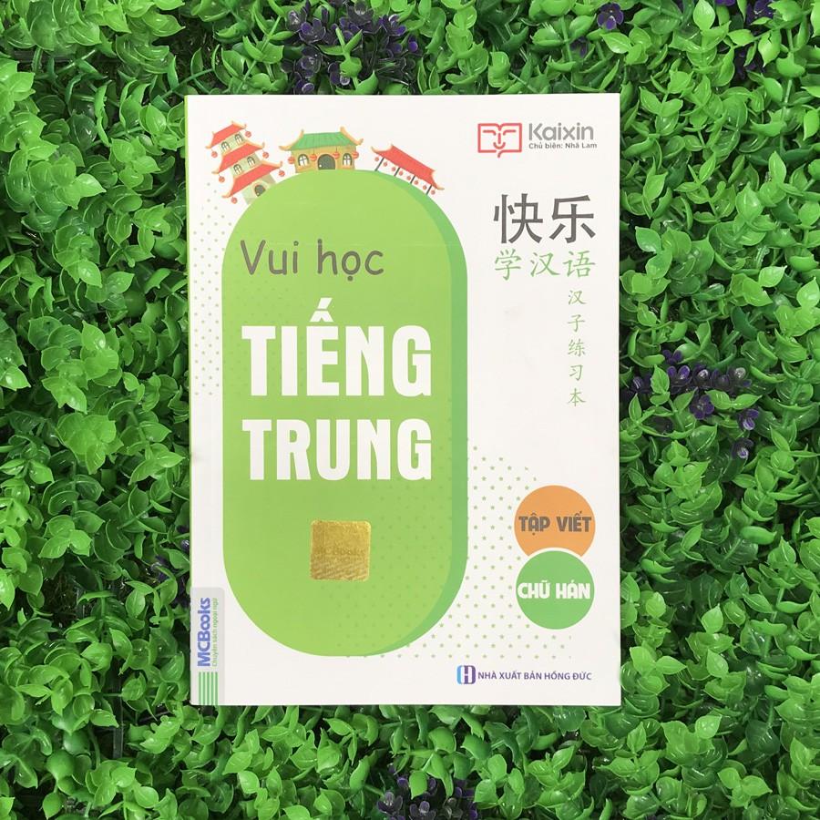 Sách - Vui Học Tiếng Trung - Tập Viết Chữ Hán (bản màu, tái bản 2020)