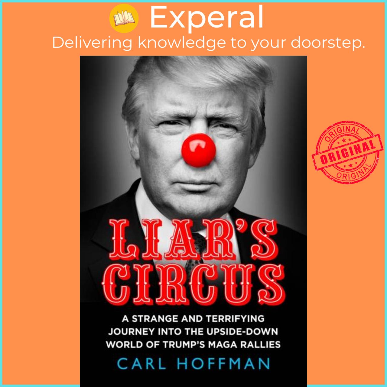Sách - Liar's Circus by Carl Hoffman (UK edition, hardcover)