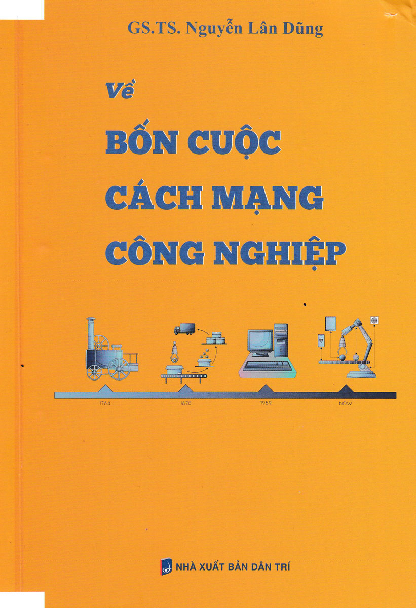 Về Bốn Cuộc Cách Mạng Công Nghiệp _HNB