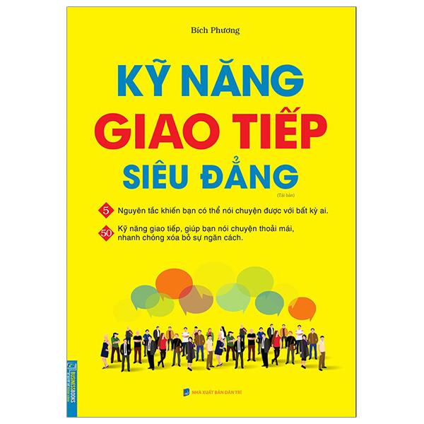 Kỹ Năng Giao Tiếp Siêu Đẳng (Tái Bản 2024) - ảnh 3