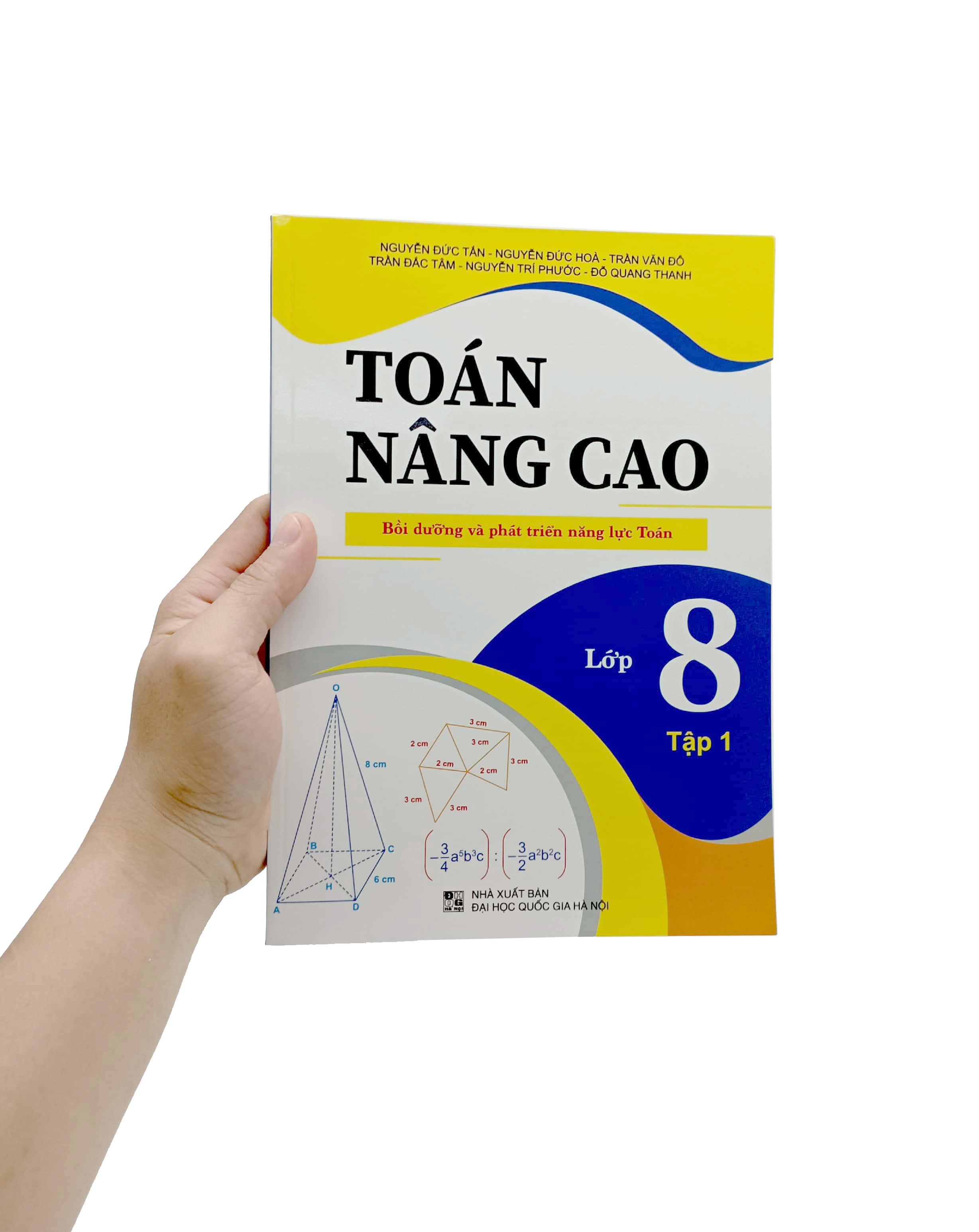 Toán Nâng Cao - Bồi Dưỡng Và Phát Triển Năng Lực Toán - Lớp 8 - Tập 1