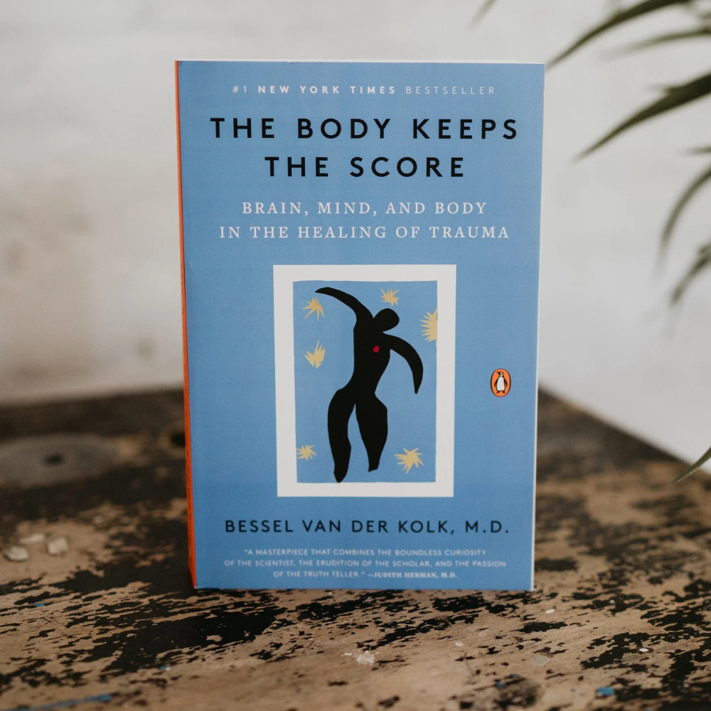 The Body Keeps the Score: Brain, Mind, and Body in the Healing of Trauma