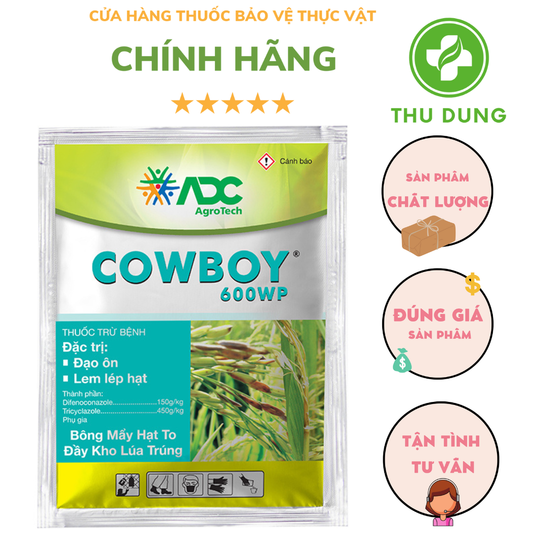 THUỐC TRỪ BỆNH COWBOY 600WP ĐẠO ÔN, LEM LÉP…CHUYÊN CHO LÚA, RAU MÀU THÁN THƯ TRÊN CÁC LOẠI CÂY TRỒNG