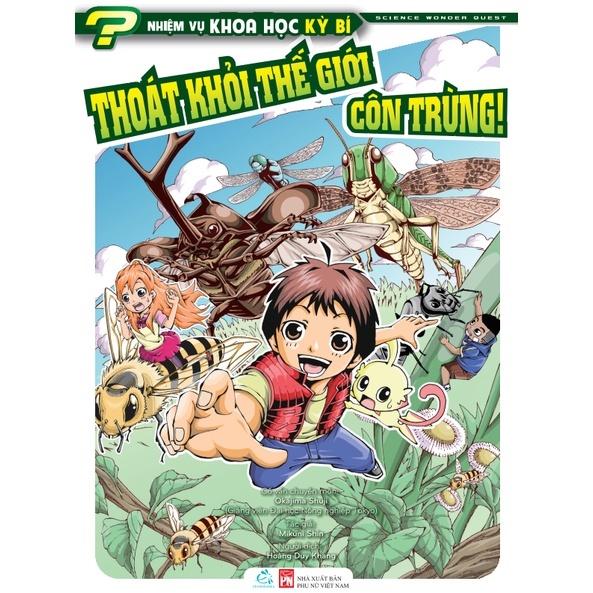 Sách - Nhiệm vụ khoa học kỳ bí tập 1: Thoát khỏi thế giới côn trùng - Quảng Văn