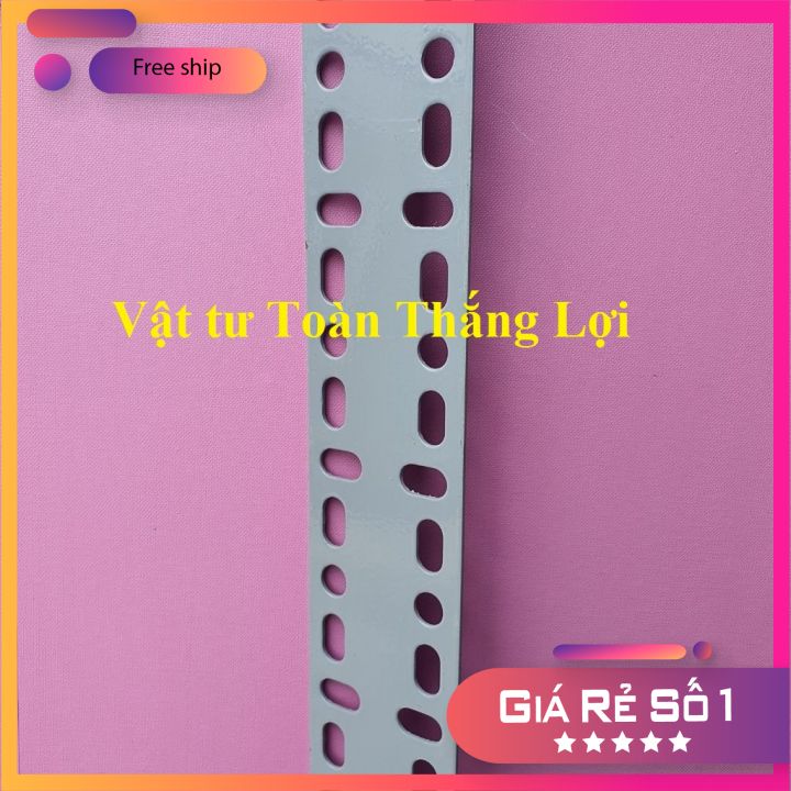 ( Cây 30_35_40_45cm ) Sắt LA Lỗ 6cm