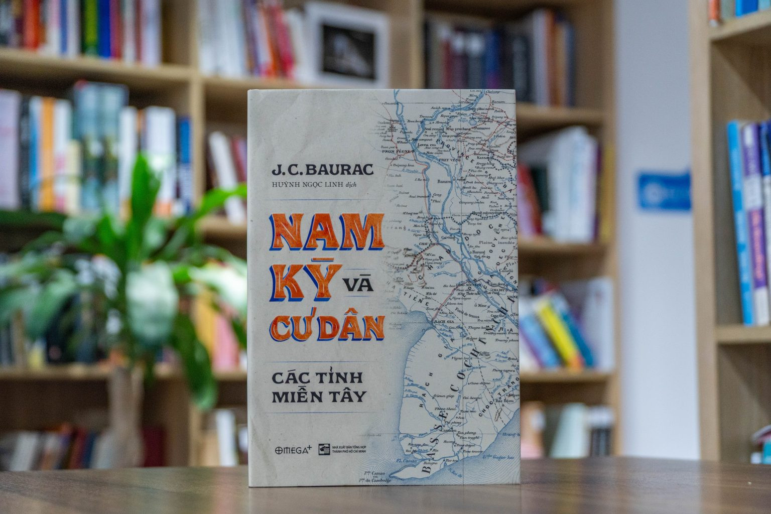 Nam Kỳ Và Cư Dân Các Tỉnh Miền Tây - J.C.Baurac - Huỳnh Ngọc Linh dịch