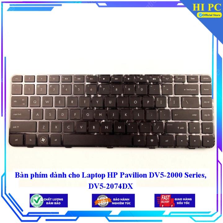 Bàn phím dành cho Laptop HP Pavilion DV5-2000 Series DV5-2074DX - Hàng Nhập Khẩu