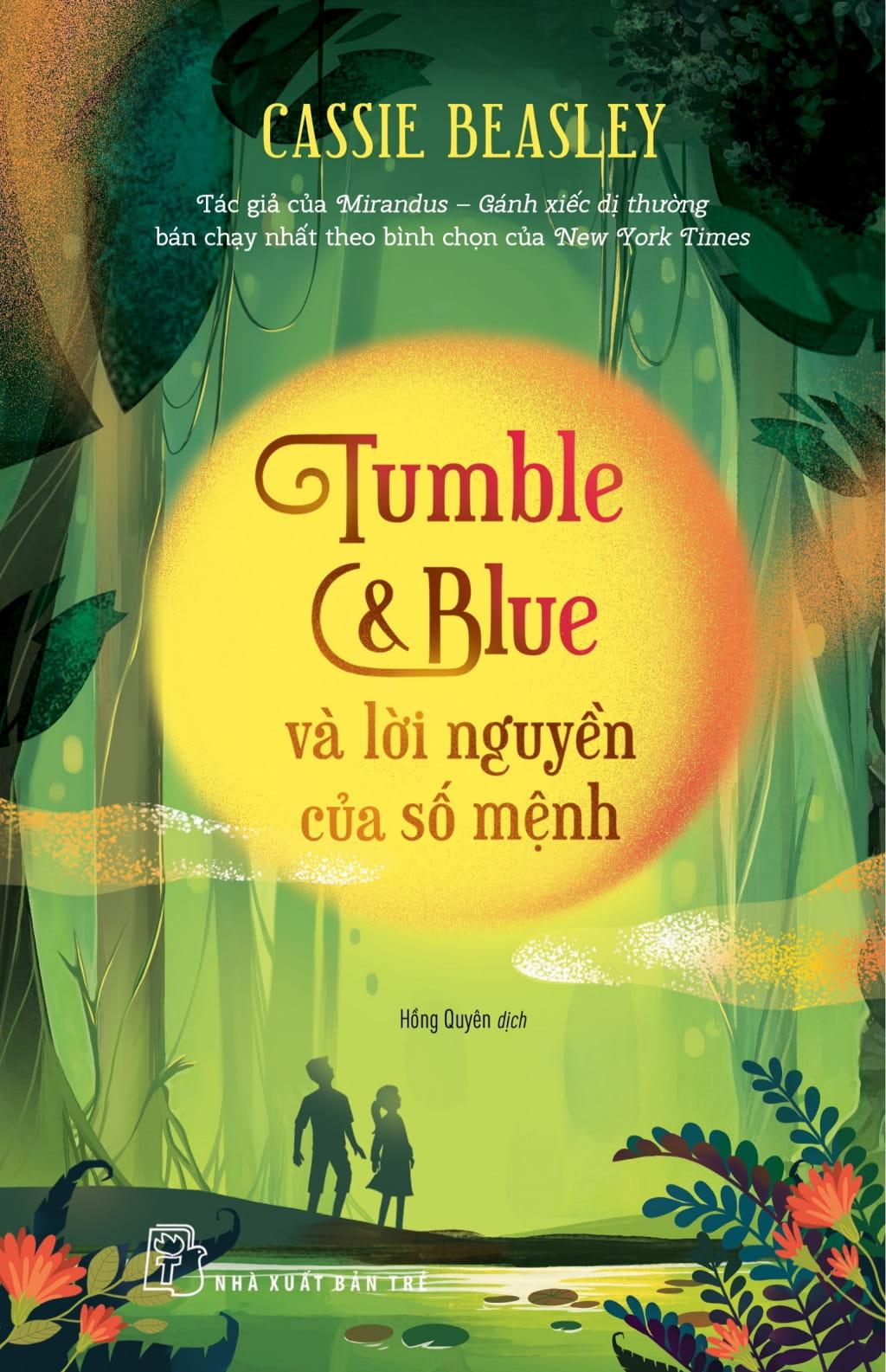 Tumble &amp; Blue Và Lời Nguyền Của Số Mệnh