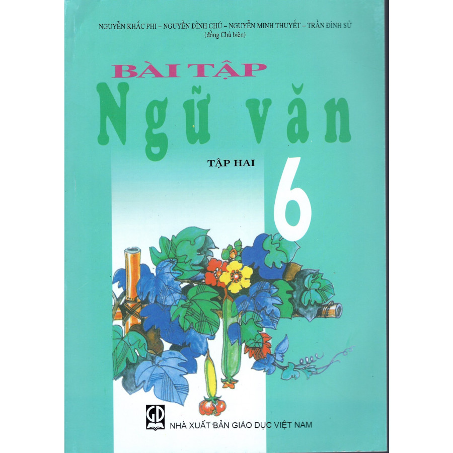 Bài Tập Ngữ Văn Lớp 6 (Tập 2)