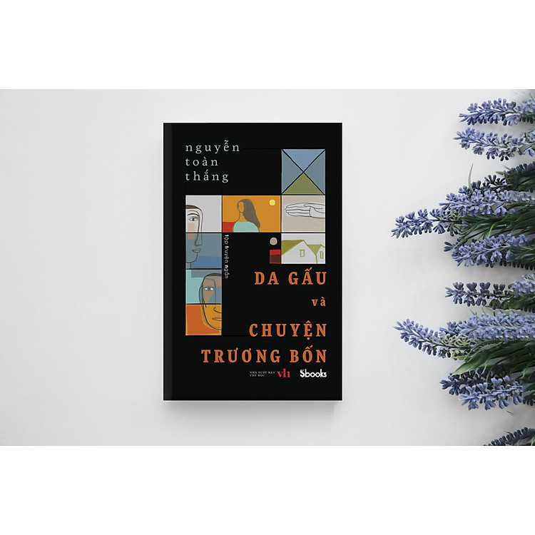 DA GẤU VÀ CHUYỆN TRƯƠNG BỐN - Nguyễn Toàn Thắng