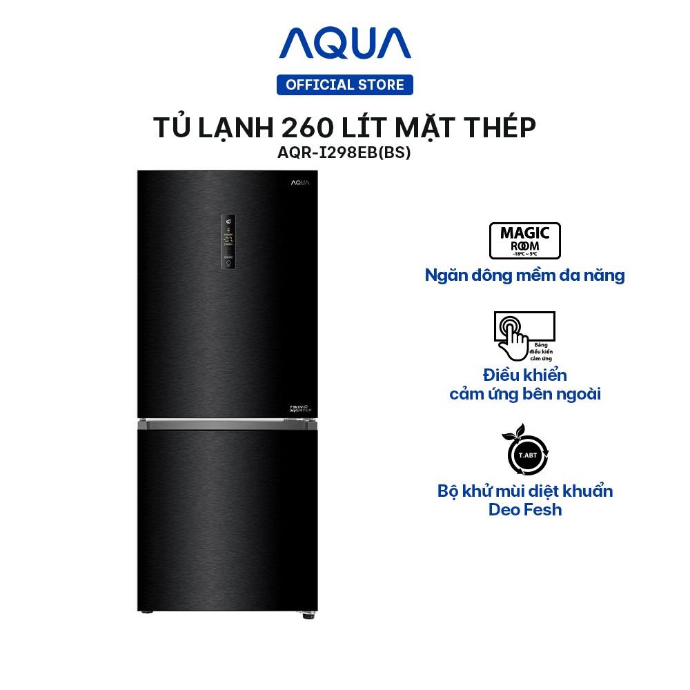 Tủ lạnh ngăn đông dưới Aqua 260 Lít AQR-I298EB(BS) - Hàng chính hãng - Chỉ giao HCM, Hà Nội, Đà Nẵng, Hải Phòng, Bình Dương, Đồng Nai, Cần Thơ