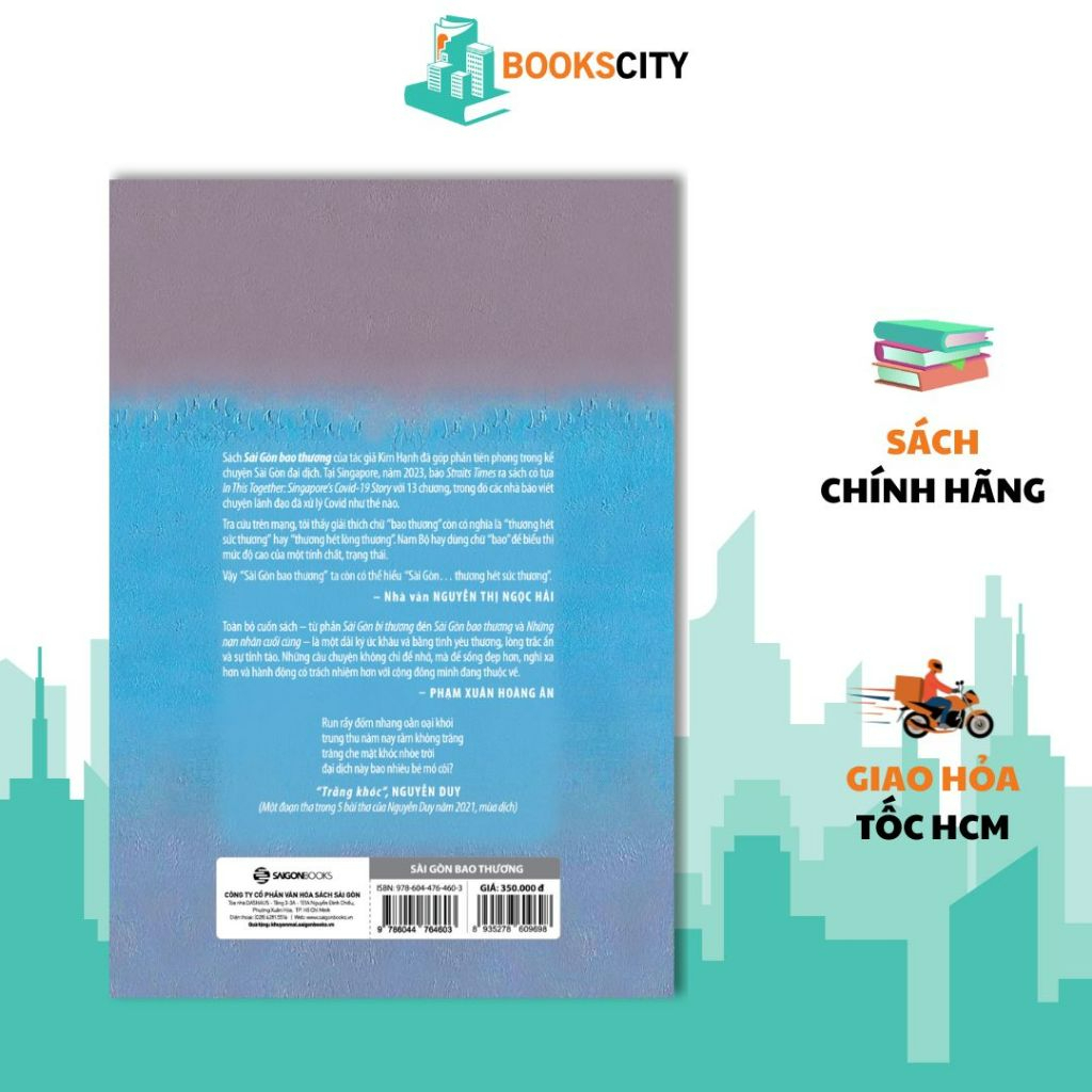 Sách - Sài Gòn Bao Thương - Một Góc Ký Ức Về Tình Người Trong Đại Dịch COVID-19 - Nhà báo Vũ Kim Hạnh