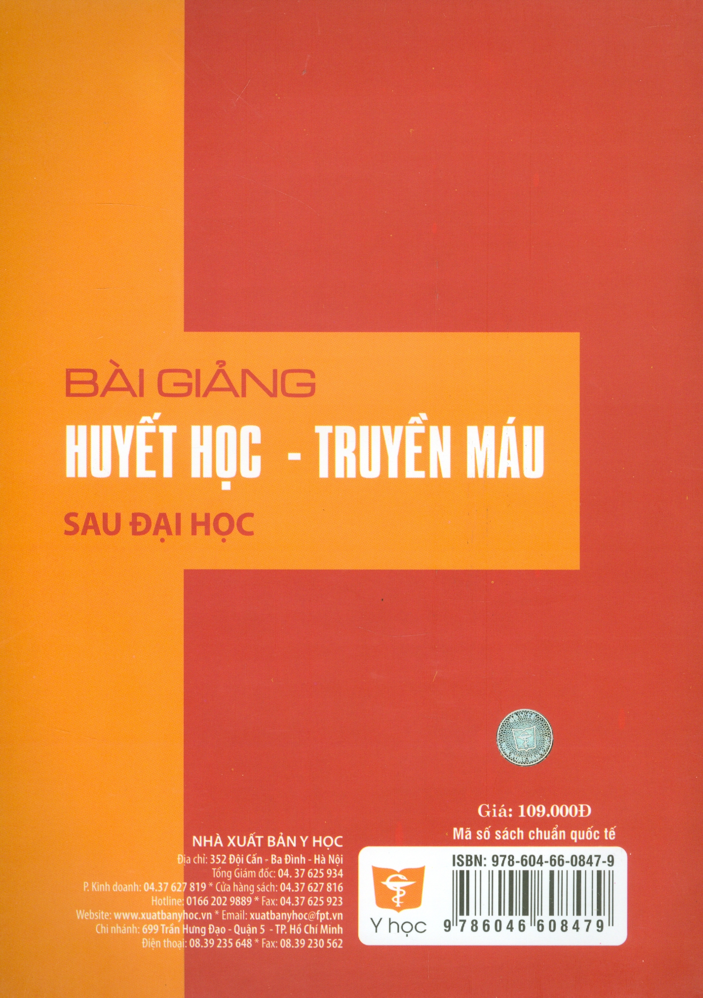 Bài Giảng Huyết Học - Truyền Máu (Sau Đại Học) (Tái bản lần thứ hai có sửa chữa và bổ sung)