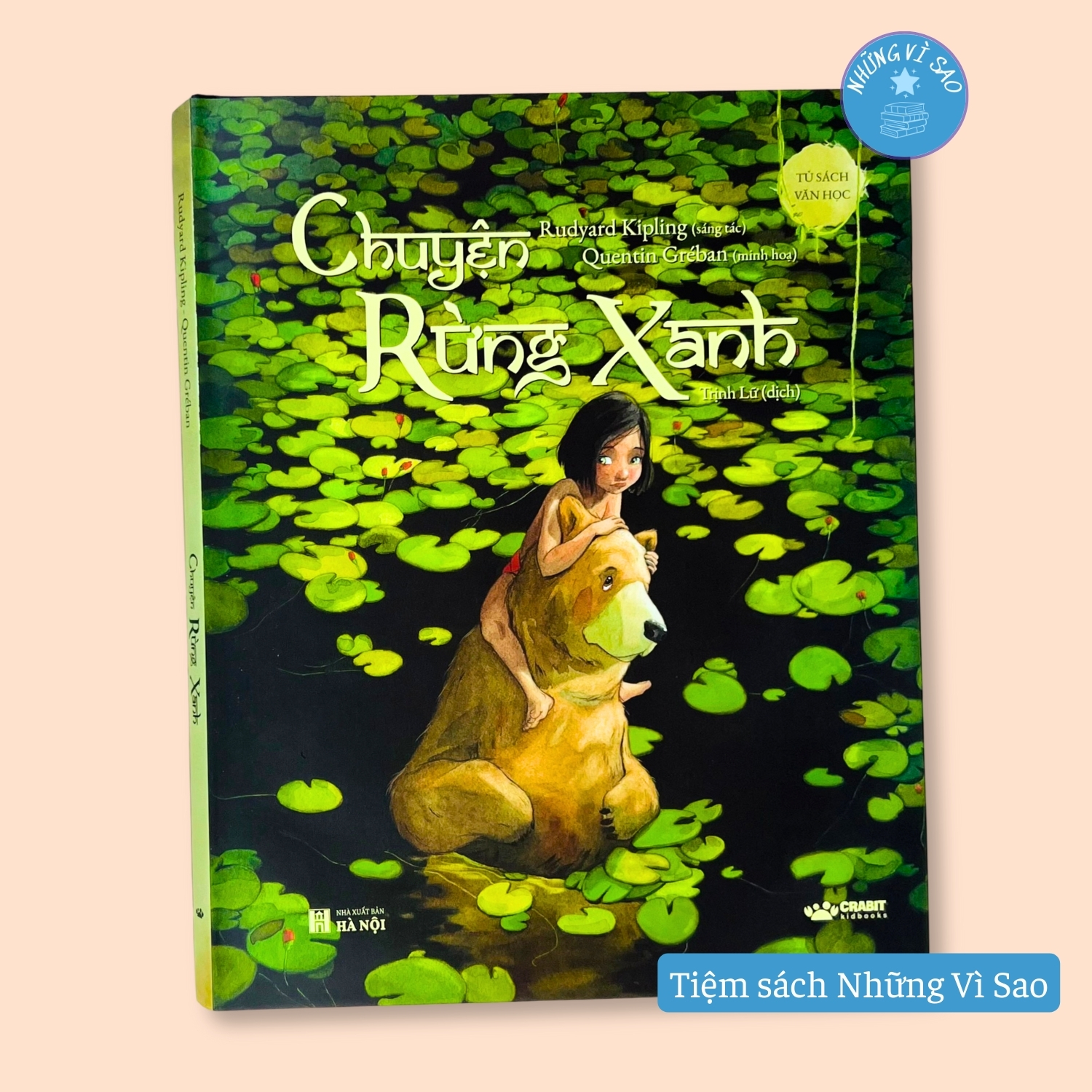 Sách - Chuyện Rừng Xanh (Phiên Bản Tranh Minh Họa) - Crabit KidBooks - Bìa Cứng