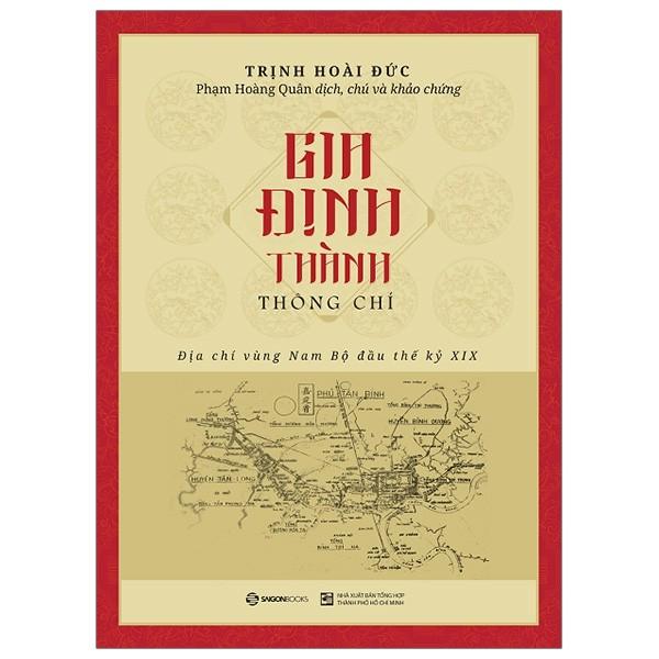 GIA ĐỊNH THÀNH THÔNG CHÍ - Bìa cứng