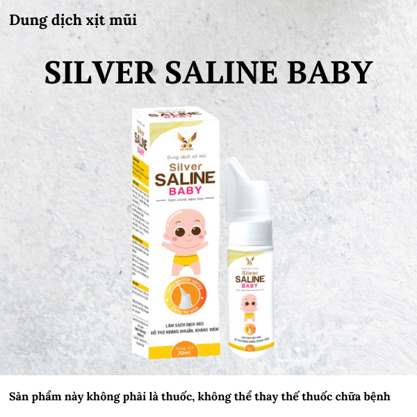 Dung dịch vệ sinh mũi Silver Saline baby Chai 70ml