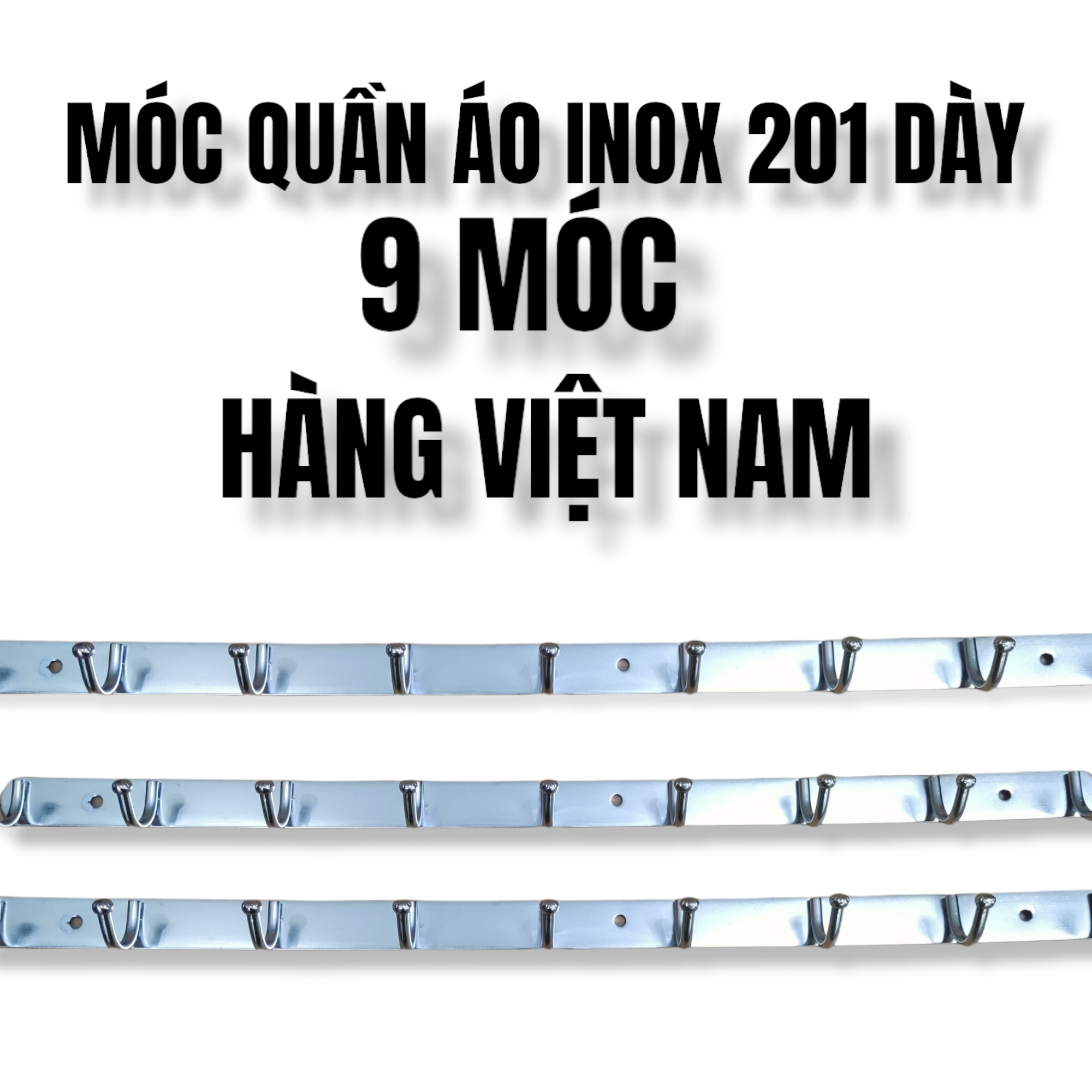 MÓC QUẦN ÁO - INOX 201 DÀY - LOẠI 10 MÓC TREO VÀ 9 MÓC TREO - HÀNG VIỆT NAM