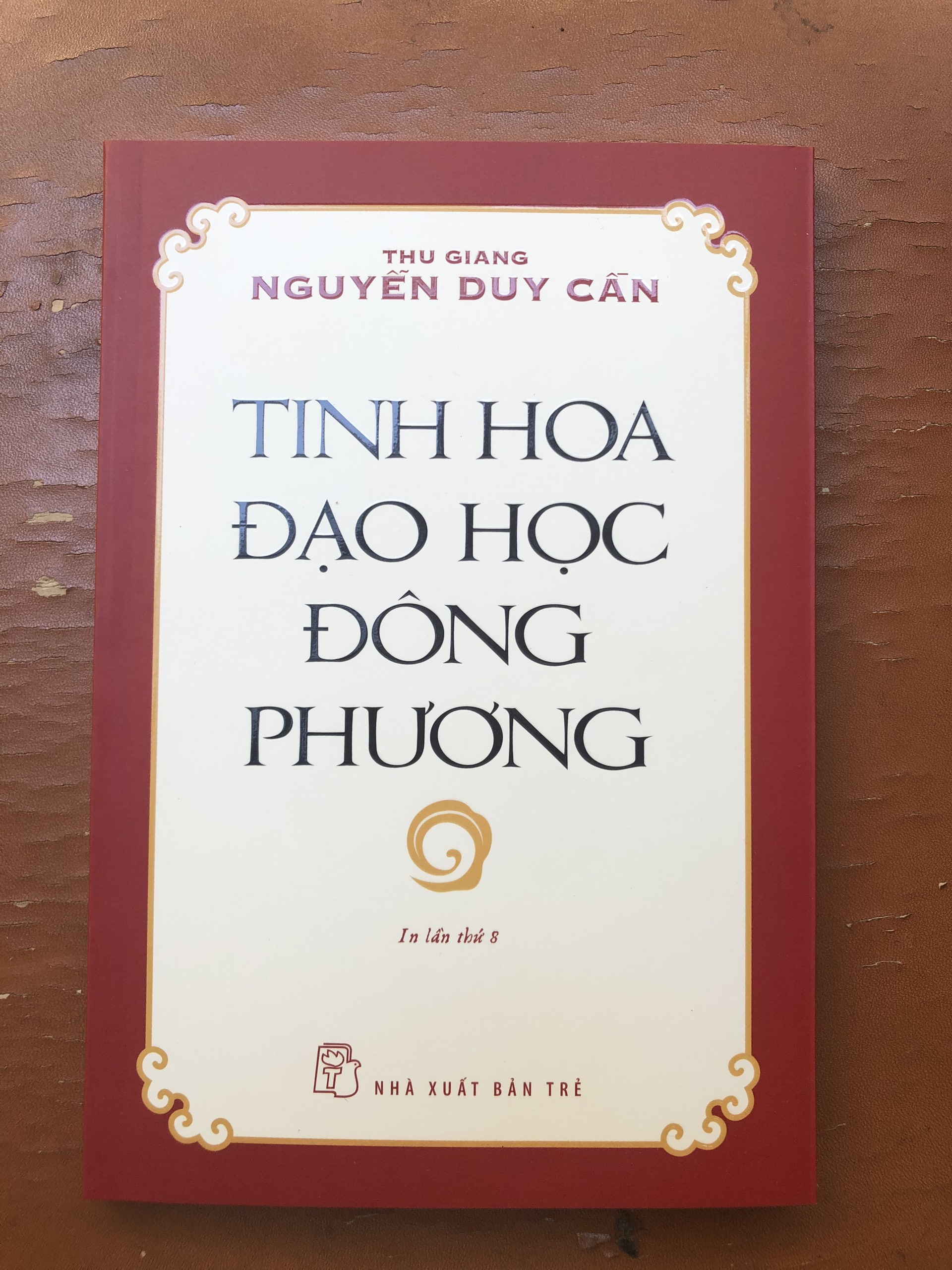 Sách Tinh Hoa Đạo Học Đông Phương - Thu Giang Nguyễn Duy Cần