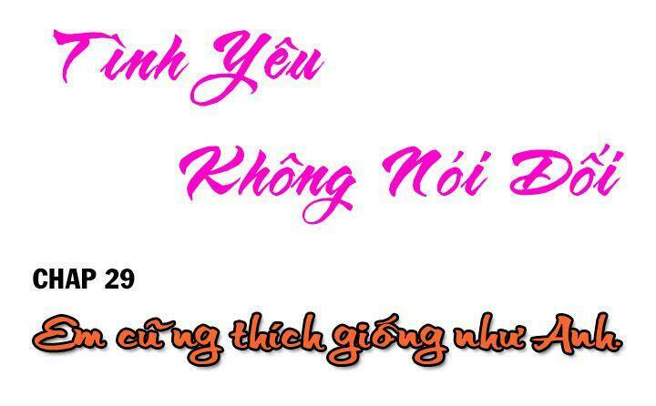 tình yêu không nói dối chapter 29 1