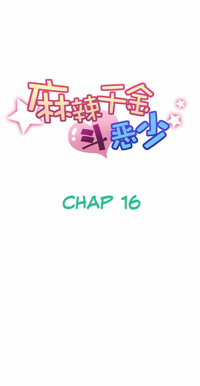 ma lạt thiên kim đẩu ác thiếu chapter 16 17