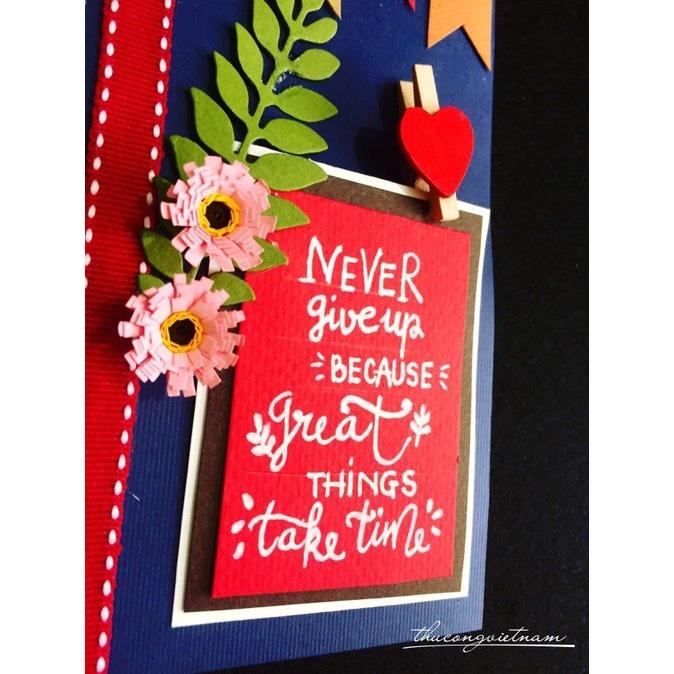 Thiệp Handmade "Never give up..."