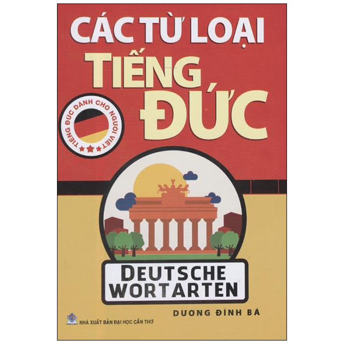 Các Từ Loại Tiếng Đức (Tái bản 2020)