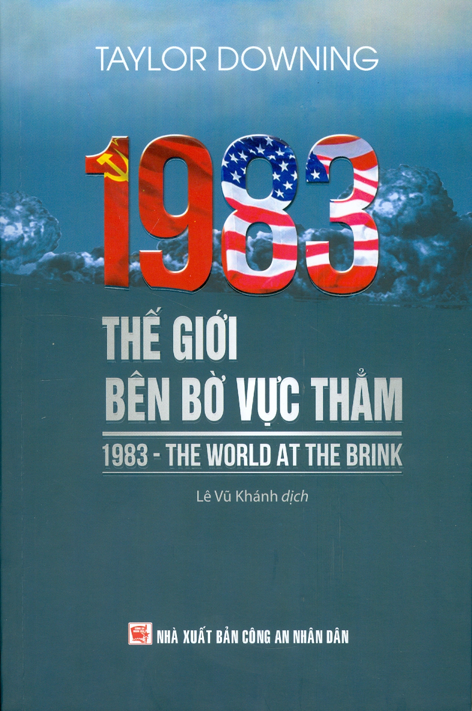 1983 - THẾ GIỚI BÊN BỜ VỰC THẲM (1983 - THE WORLD AT THE BRINK)