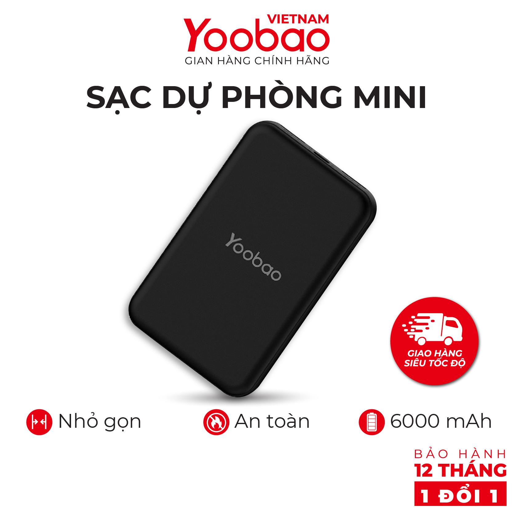 Sạc dự phòng mini 6000mAh Yoobao P6W -Thiết kế nhỏ gọn, dễ cầm -Bảo hành 12 tháng 1 đổi 1