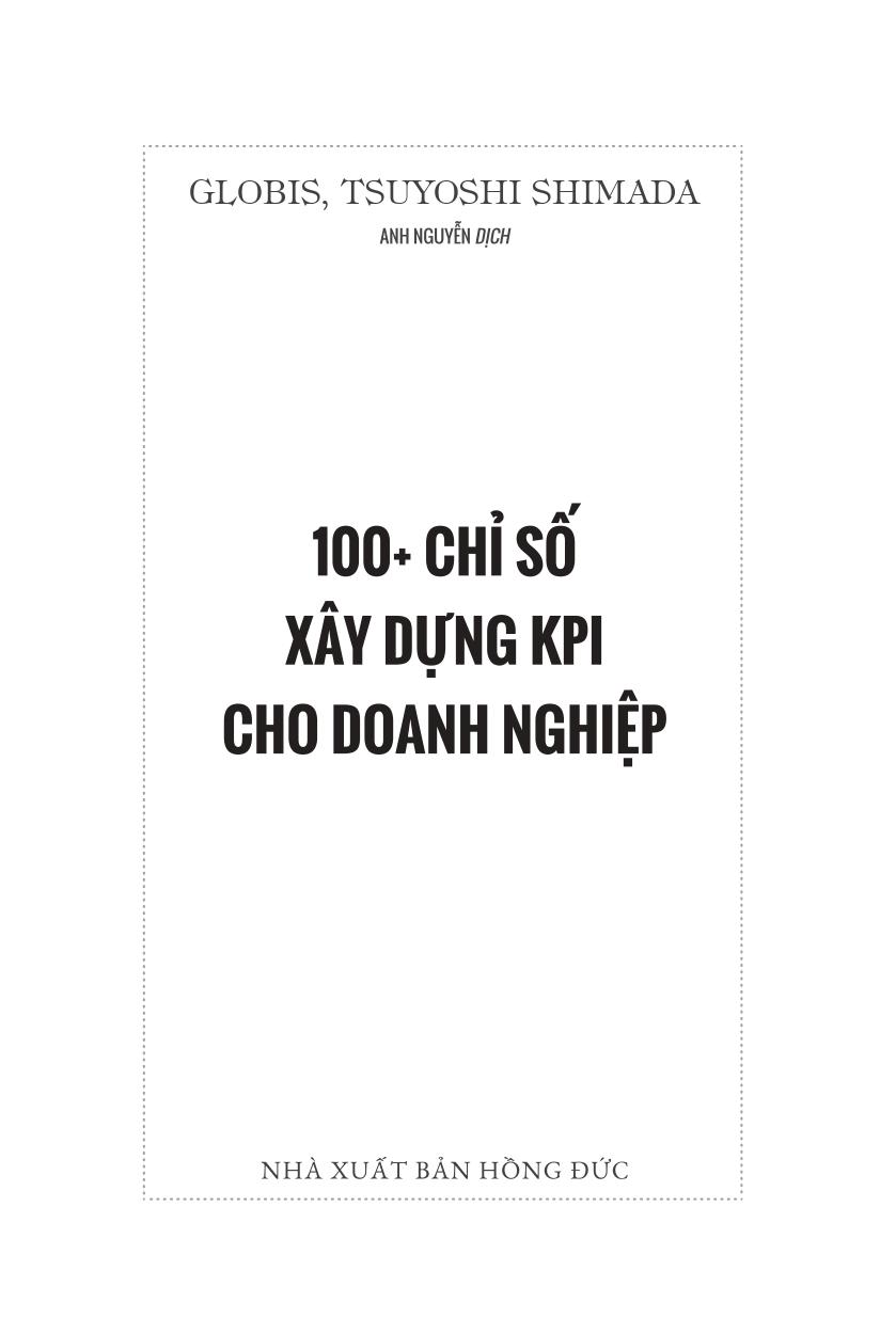 100+ Chỉ Số Xây Dựng KPI Cho Doanh Nghiệp (Tái Bản 2023)