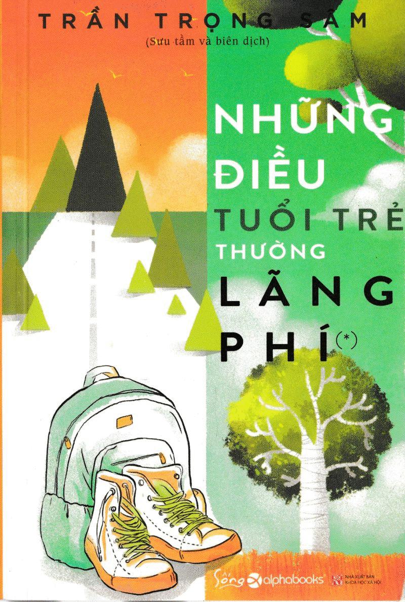 Những Điều Tuổi Trẻ Thường Lãng Phí (Tái Bản 2018)