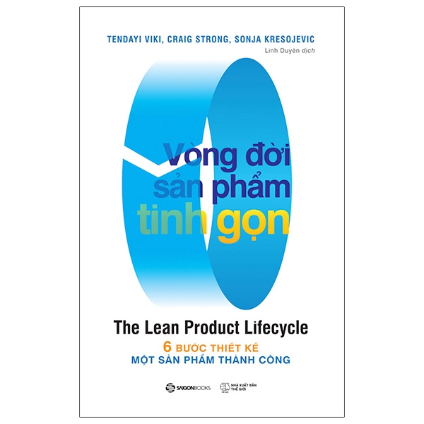 Sách Kinh Doanh-Vòng Đời Sản Phẩm Tinh Gọn - The Lean Product Lifecycle