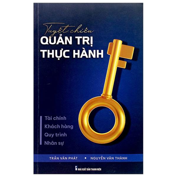 Tuyệt Chiêu Quản Trị Thực Hành