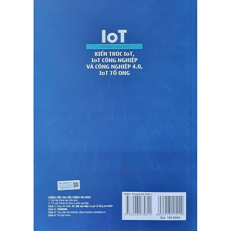 IoT (Internet vạn vật) - Kiến trúc IoT, IoT công nghiệp và công nghiệp 4.0, IoT tổ ong - TS. Nguyễn Phạm Anh Dũng - (bìa mềm)