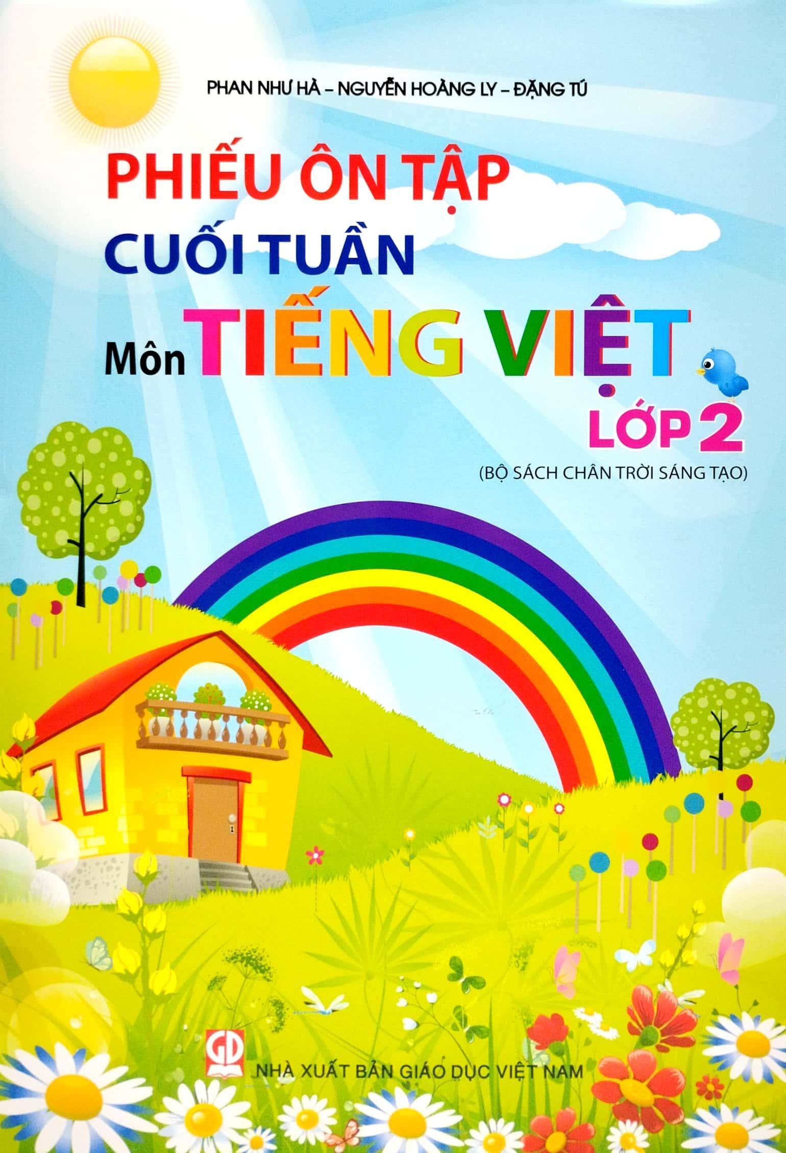 Phiếu Ôn Tập Cuối Tuần - Môn Tiếng Việt - Lớp 2 - Chân Trời Sáng Tạo (2023)