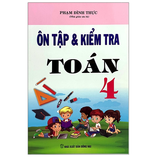 Ôn Tập Kiểm Tra Toán 4