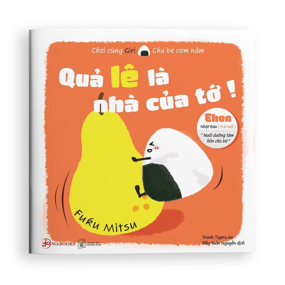 Combo 2 : Sách Ehon - Chơi Cùng Giri Chú Bé Cơm Nắm Dành Cho Trẻ Từ 0 - 6 Tuổi