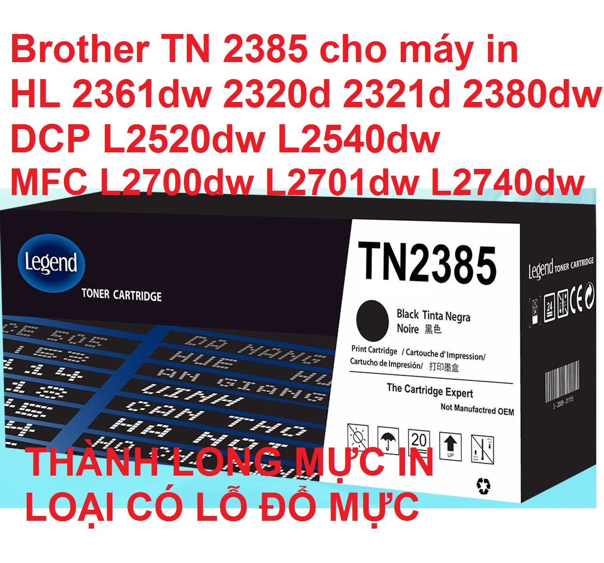 Hộp mực TN 2385 -CÓ LỔ ĐỔ MỰC- Mực in Brother HL-L2321D HL-2361DN HL-2366DW MFC-L2700dw MFC-L2701DW 2300D/2320D/L2340DW/L2360DW/L2380DW/L2321D/L2361DW DCP-L2520DW/L2540DW MFC-L2700DW -Chất lượng cao Mới 100%, Full hộp