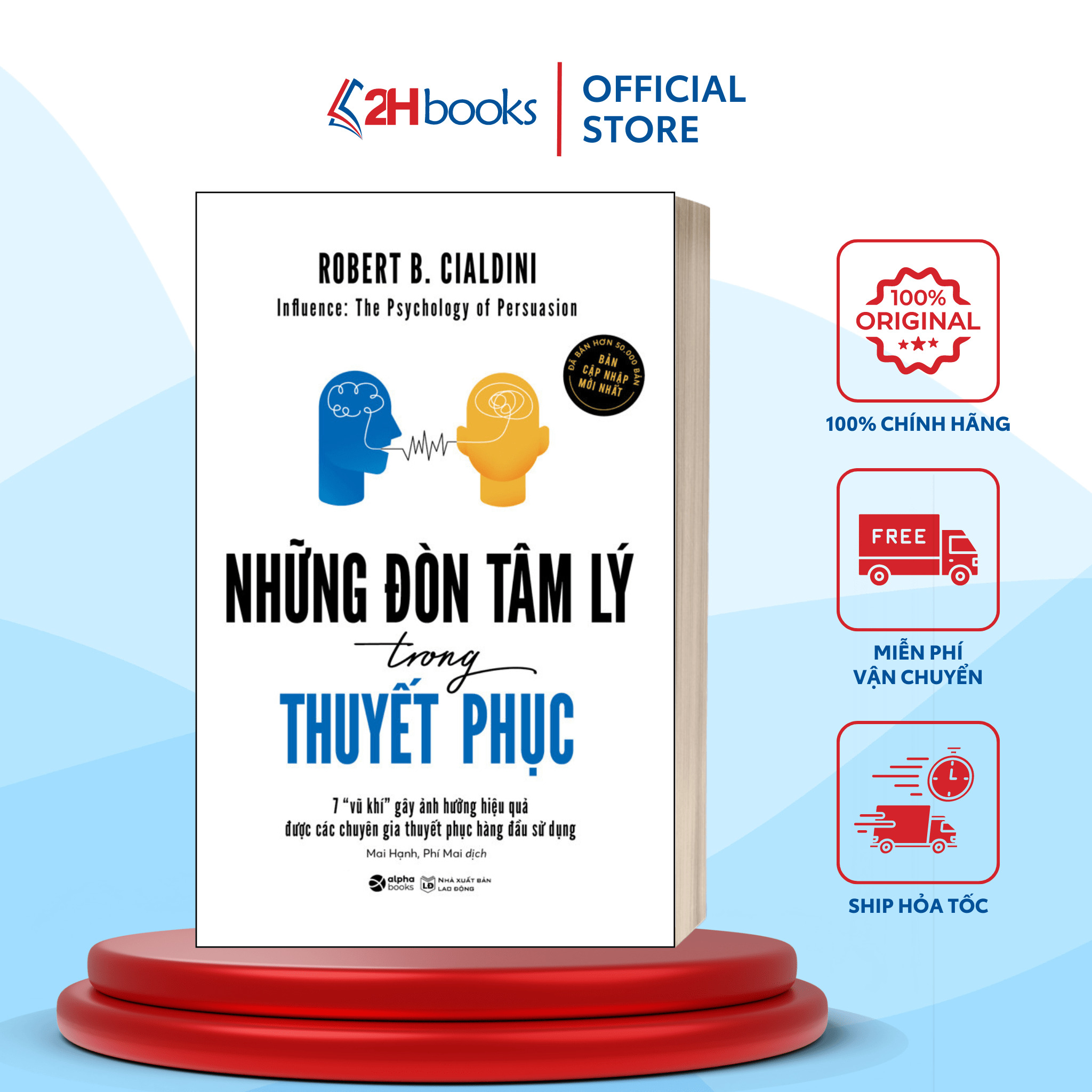 Sách- Những Đòn Tâm Lý Trong Thuyết Phục-  Robert B. Cialdini (Tái Bản 2023)(229)- 2HBooks