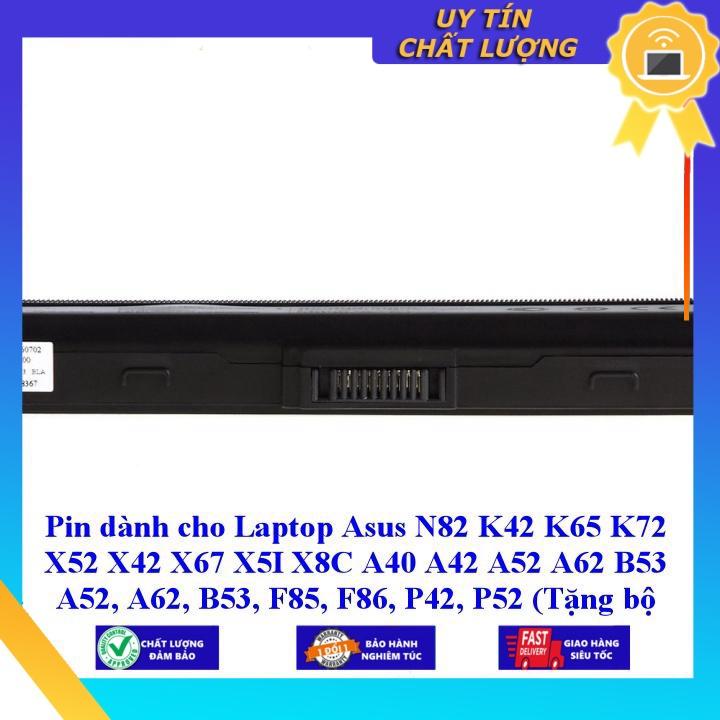 Pin dùng cho Laptop Asus N82 K42 K65 K72 X52 X42 X67 X5I X8C A40 A42 A52 A62 B53 A52 A62 B53 F85 F86 P42 P52 - Hàng Nhập Khẩu  MIBAT121
