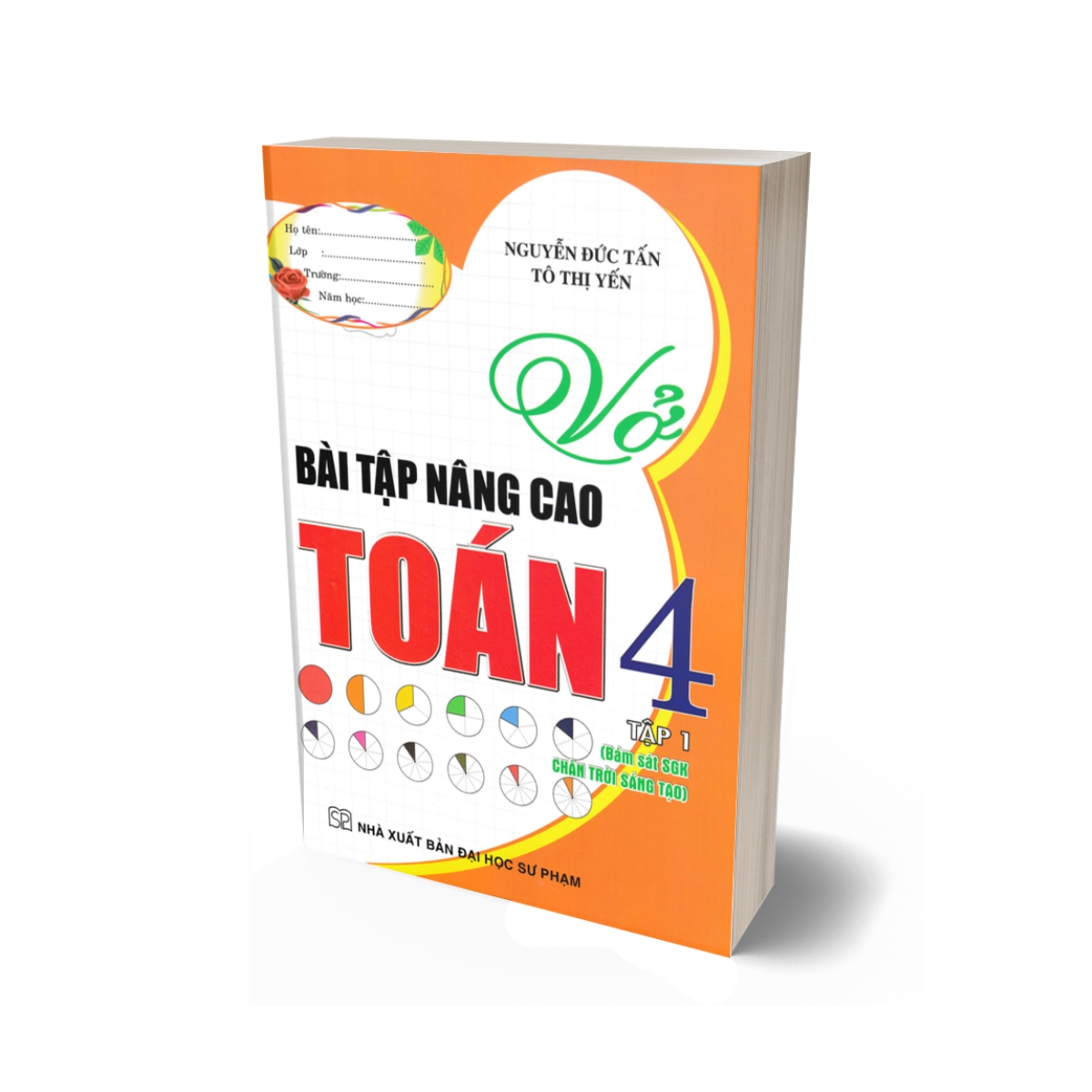 Vở Bài Tập Nâng Cao Toán 4 - Tập 1 (Bám Sát SGK Chân Trời Sáng Tạo)