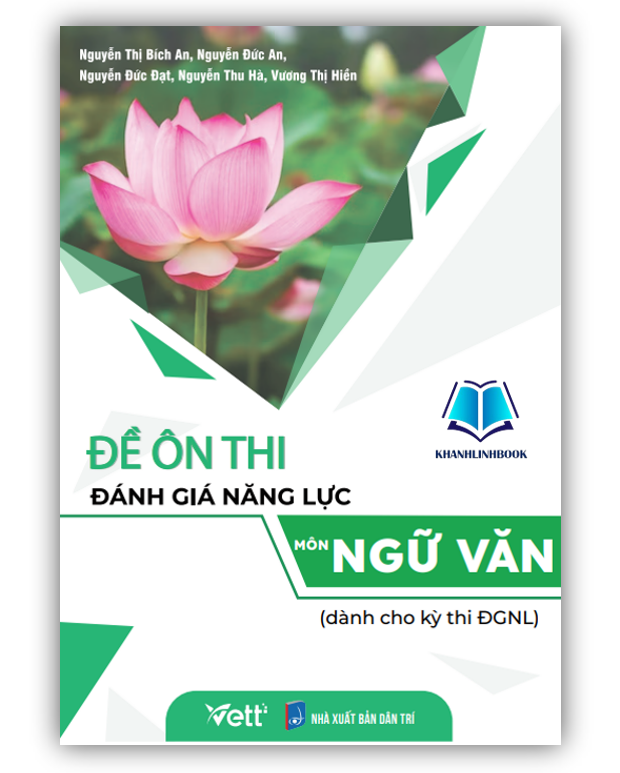Sách - Đề ôn thi đánh giá năng lực môn Ngữ văn (dành cho kỳ thi ĐGNL)