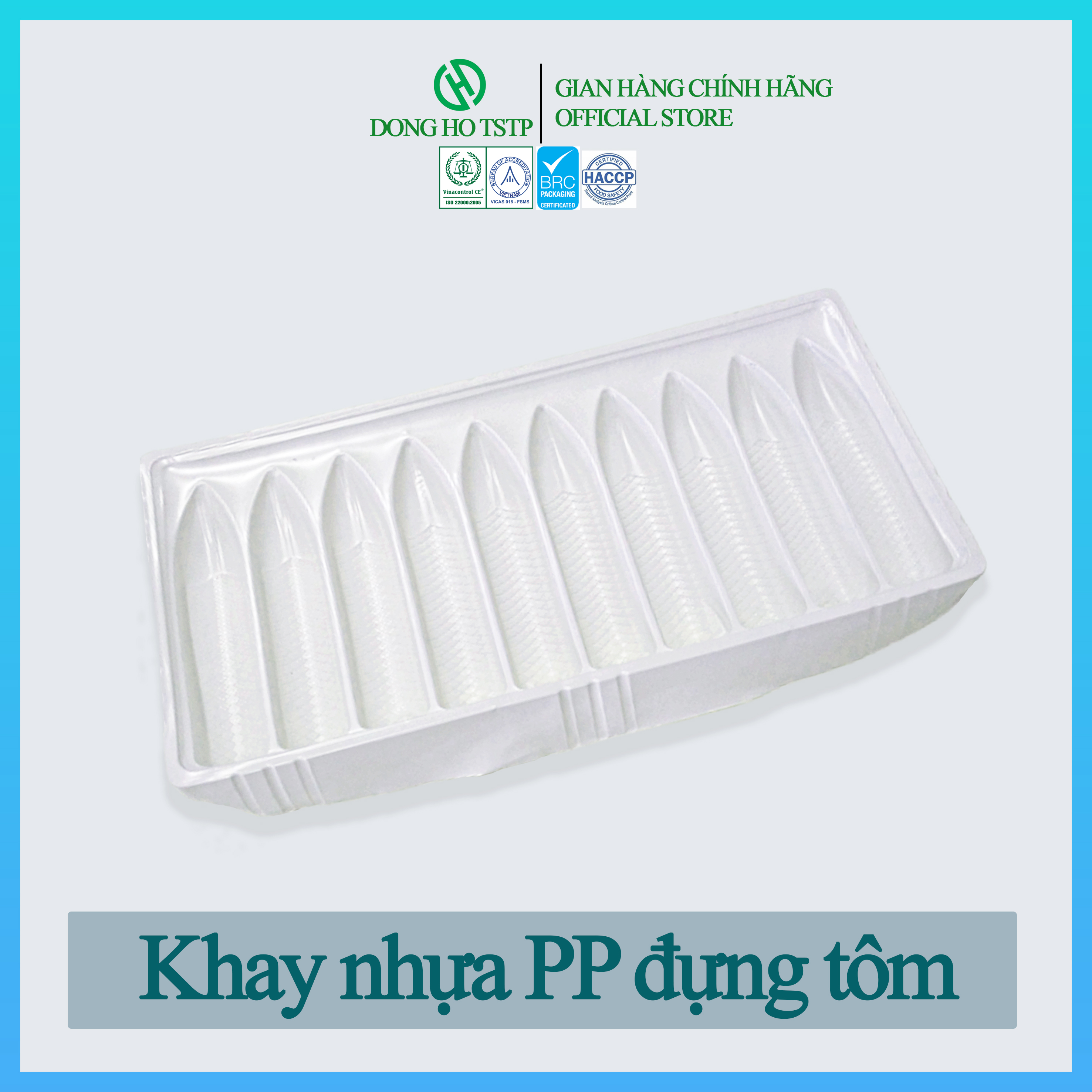 [Combo 100 cái] Khay nhựa PP đựng tôm Dong Ho TSTP bảo quản giữ dáng form tôm - Size 41/50 - Hàng chính hãng
