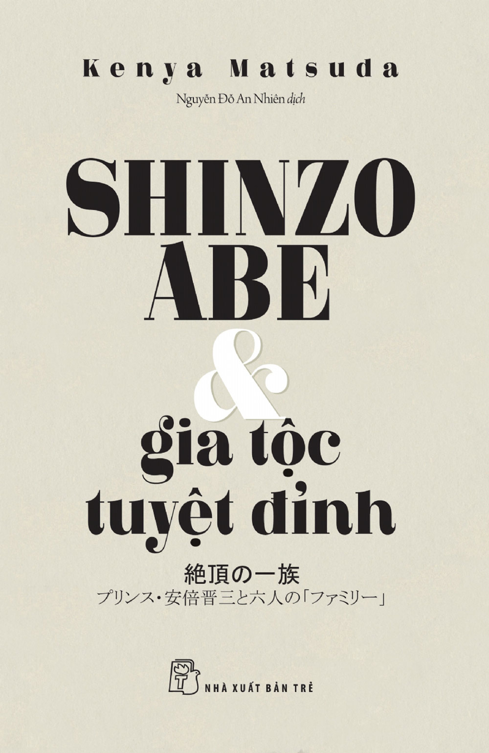 Hình ảnh Shinzo Abe Và Gia Tộc Tuyệt Đỉnh_TRE