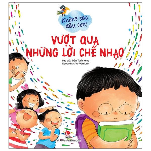 Không Sao Đâu Con! Vượt Qua Những Lời Chế Nhạo