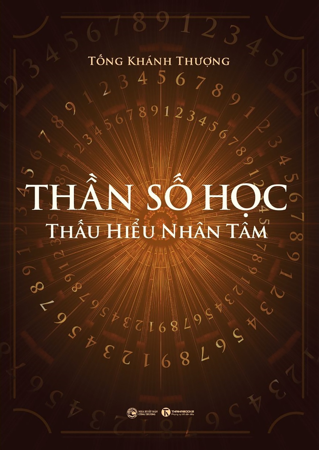 Thần Số Học Dễ Hiểu + Thần Số Học Thấu Hiểu Nhân Tâm + Thần Số Học Sức Mạnh Của Những Con Số